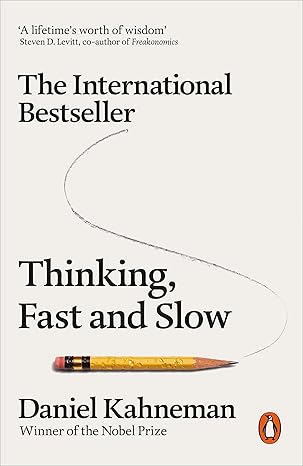 Thinking, Fast and Slow