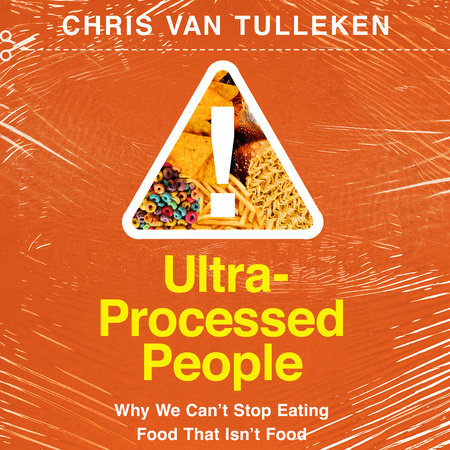 Cover of Ultra-Processed People